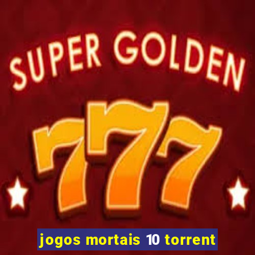 jogos mortais 10 torrent